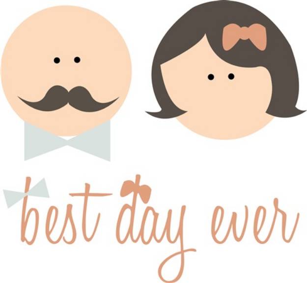 Picture of Best Day Ever SVG File