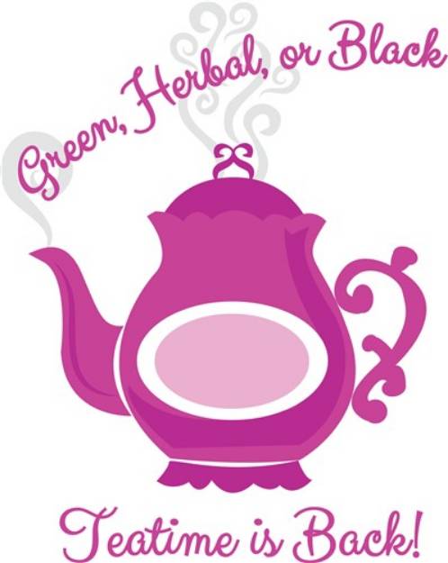 Picture of Teatime Is Back SVG File