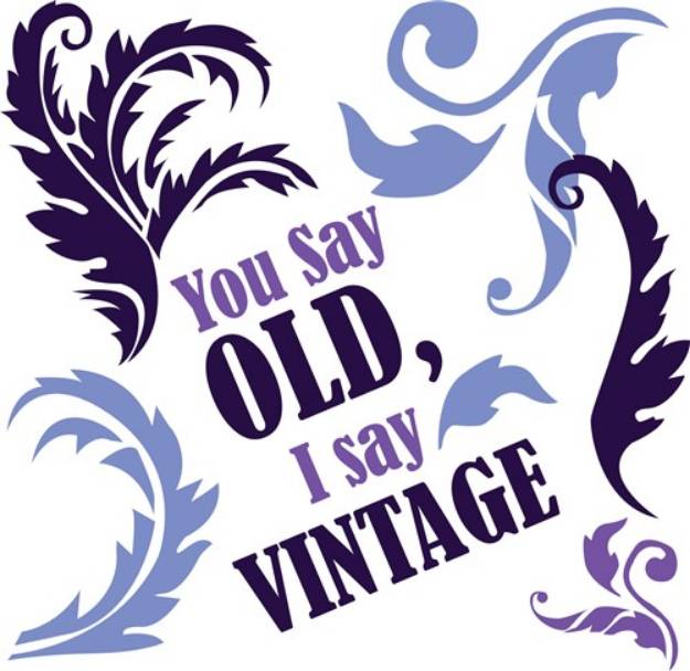 Picture of Not Old Just Vintage SVG File