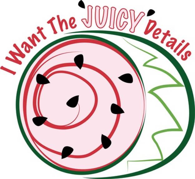 Picture of Gimme The Juicy Details SVG File