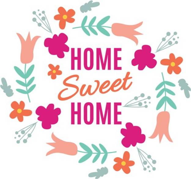 Picture of Home Sweet Home Floral SVG File