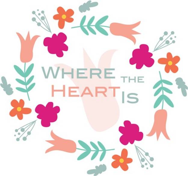 Picture of Where The Heart Is SVG File