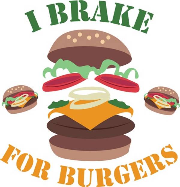 Picture of I Brake For Burgers SVG File