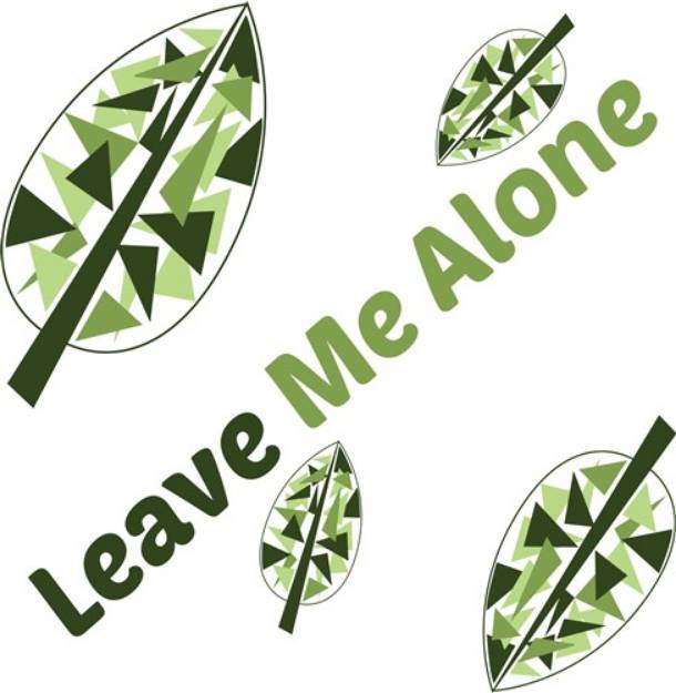 Picture of Leave Me Alone SVG File