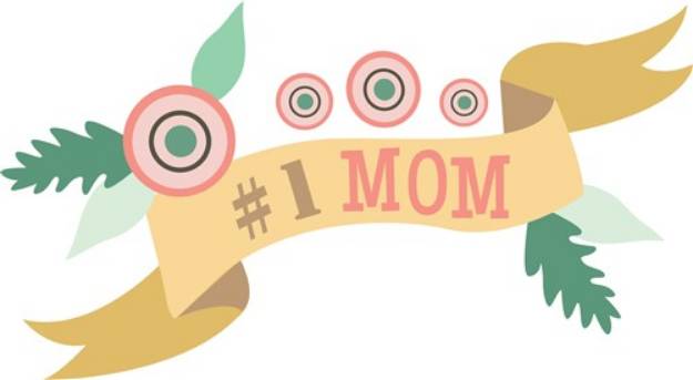 Picture of 1 Mom Banner SVG File