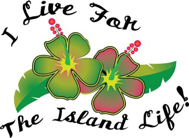 Picture of Love Island Life SVG File