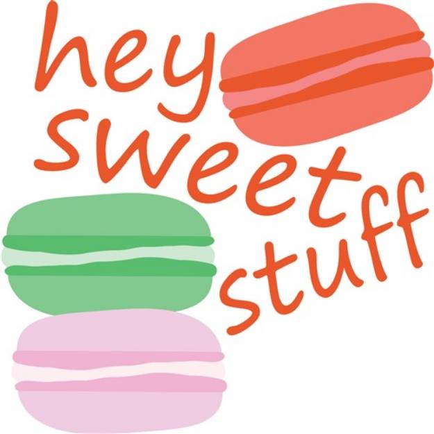 Picture of Hey Sweet Stuff SVG File