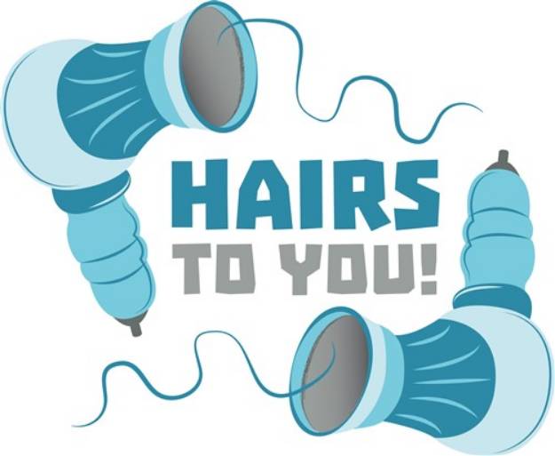 Picture of Hairs To You SVG File