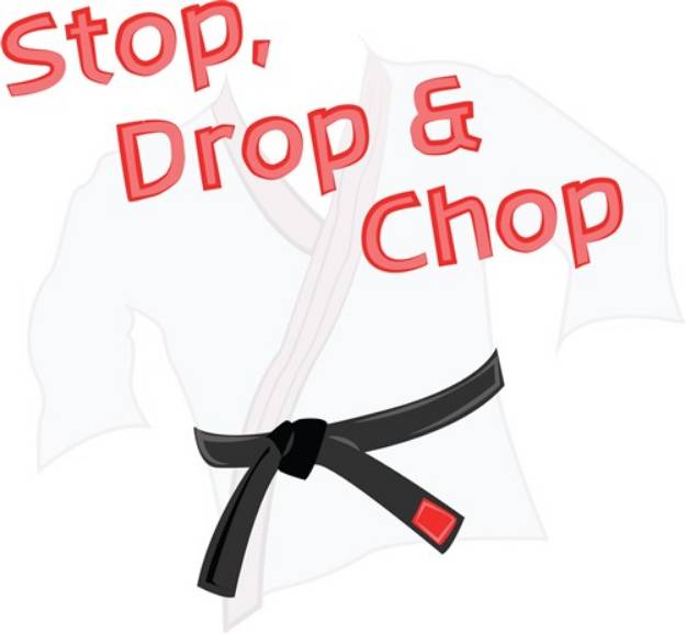 Picture of Stop Drop & Chop SVG File