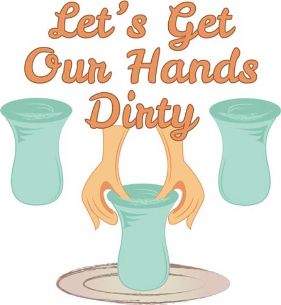 Picture of Get Hands Dirty SVG File