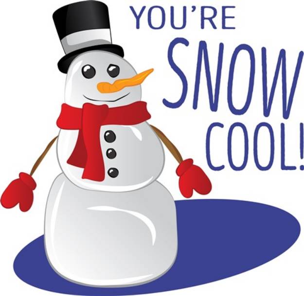 Picture of Youre Snow Cool SVG File