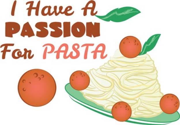 Picture of Passion For Pasta SVG File