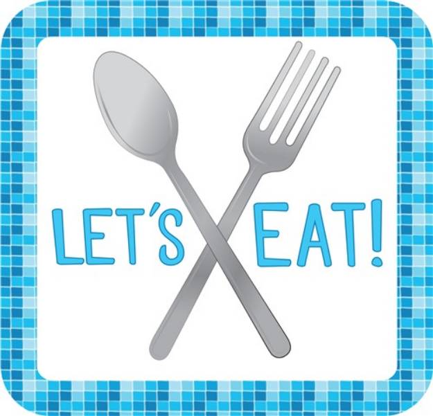 Picture of Lets Eat SVG File