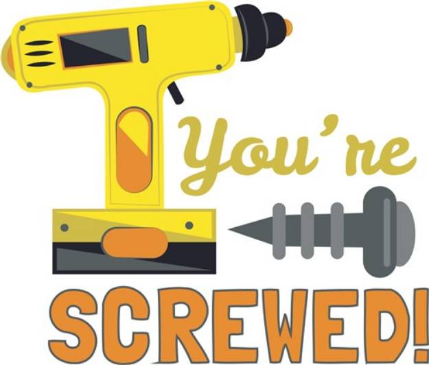 Picture of Youre Screwed SVG File