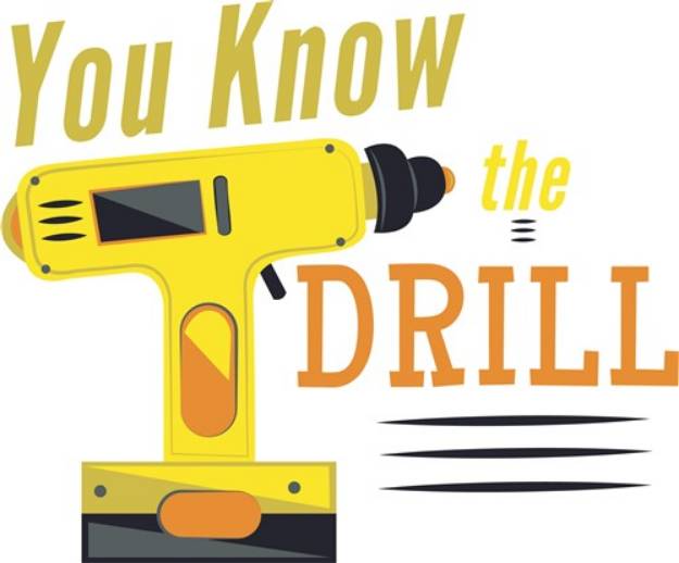 Picture of Know The Drill SVG File