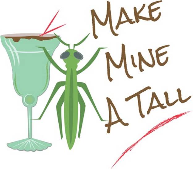 Picture of Make Mine Tall SVG File