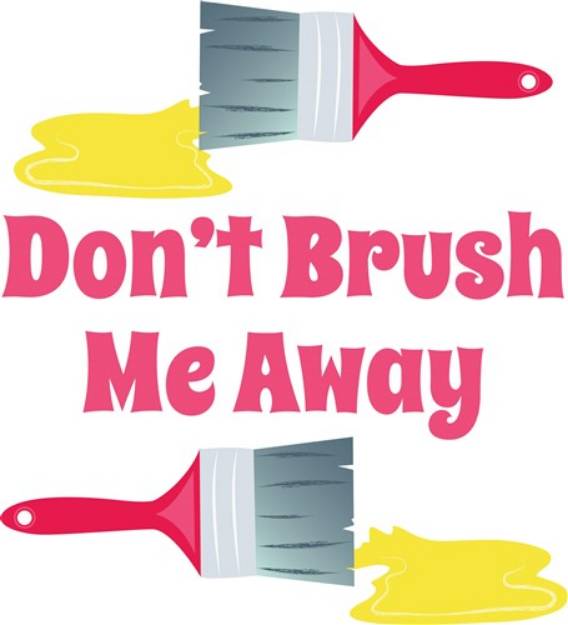 Picture of Brush Me Away SVG File