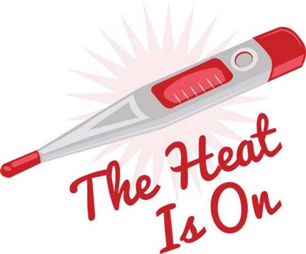 Picture of Heat Is On SVG File