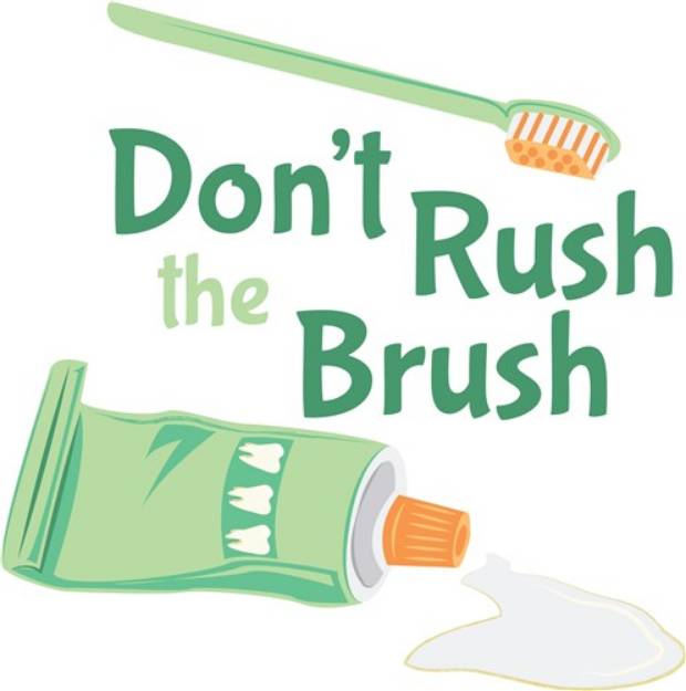 Picture of Dont Rush Brush SVG File