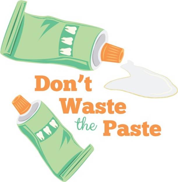 Picture of Dont Waste Paste SVG File