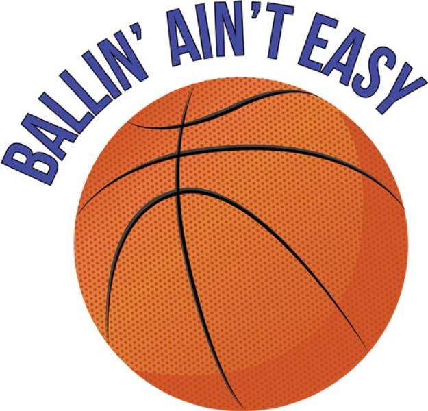 Picture of Ballin Aint Easy SVG File