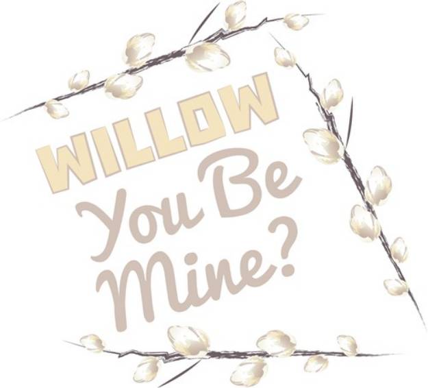 Picture of Willow Be Mine SVG File