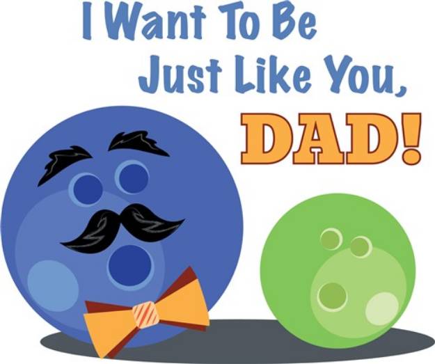 Picture of Just Like Dad SVG File