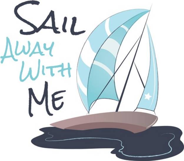 Picture of Sail Away With Me SVG File