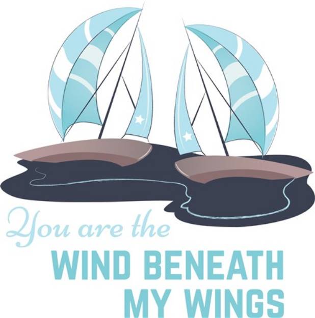 Picture of The Wind Beneath My Wings SVG File
