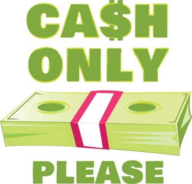 Picture of Cash Only Please SVG File
