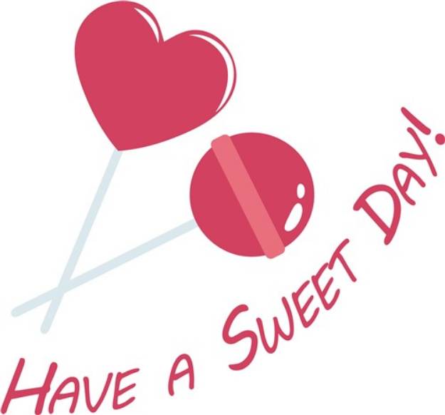 Picture of Have A Sweet Day SVG File