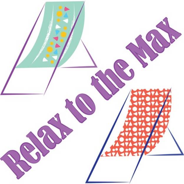 Picture of Relax To The Max SVG File