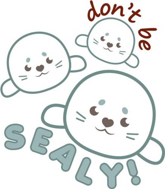 Picture of Dont Be Sealy SVG File
