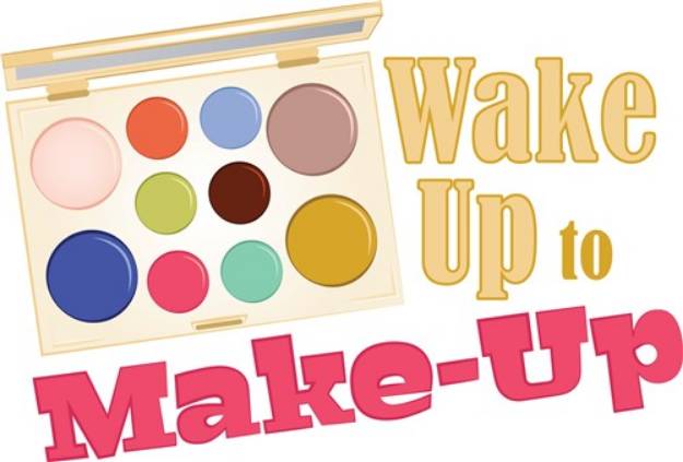 Picture of Wake Up Make-up SVG File