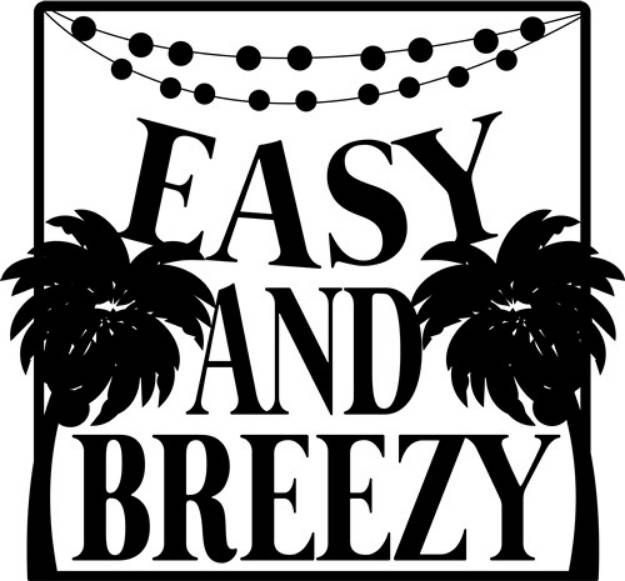 Picture of Easy & Breezy SVG File
