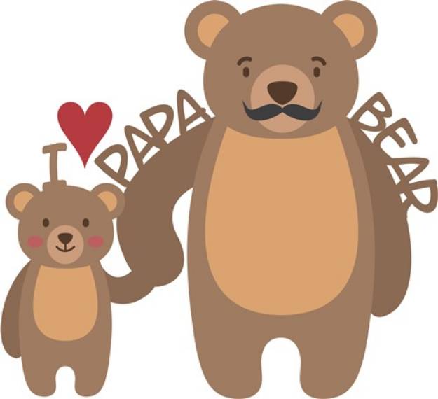 Picture of I Love Papa Bear SVG File