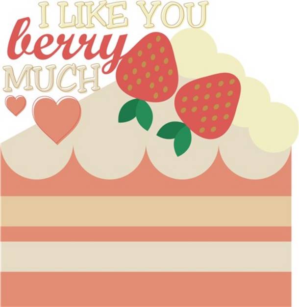 Picture of Like You Berry Much SVG File