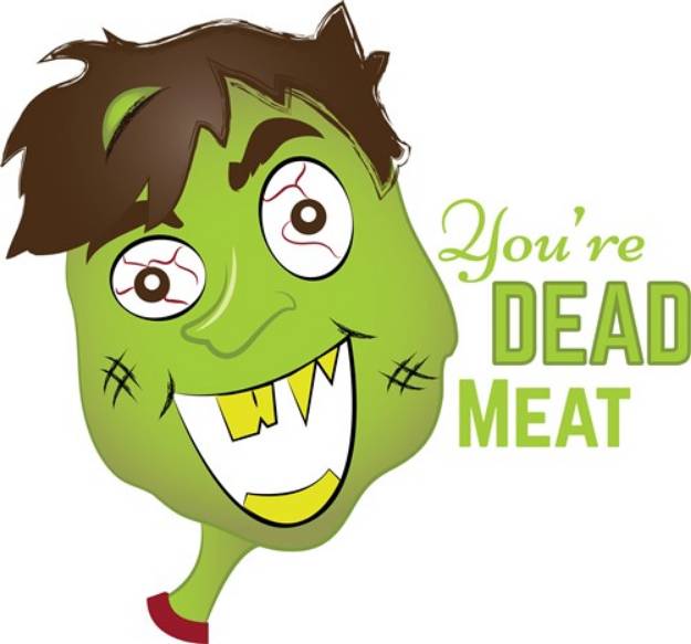 Picture of Youre Dead Meat SVG File