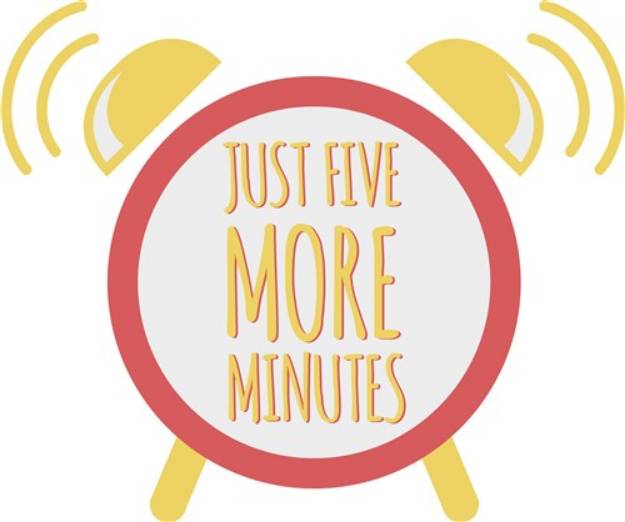 Picture of Just Five More Minutes SVG File