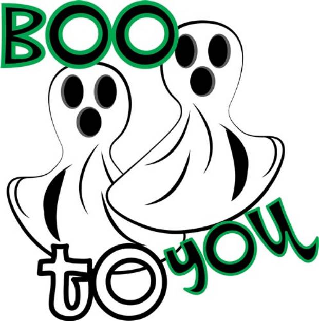 Picture of Boo To You SVG File