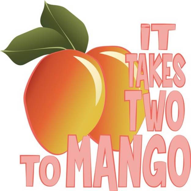 Picture of Two To Mango SVG File