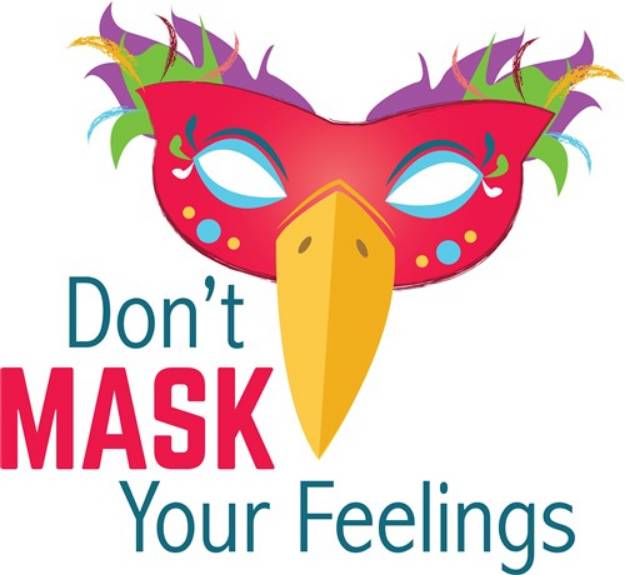 Picture of Dont Mask Your Feelings SVG File