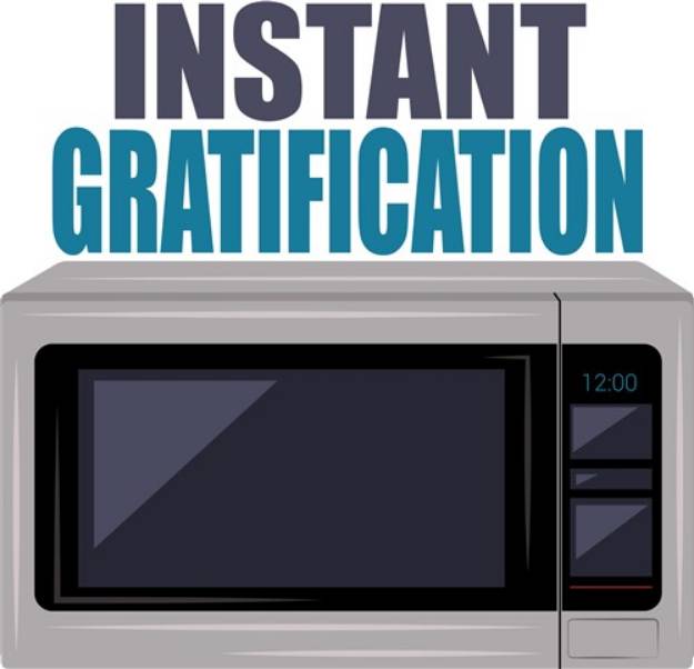Picture of Instant Gratification SVG File