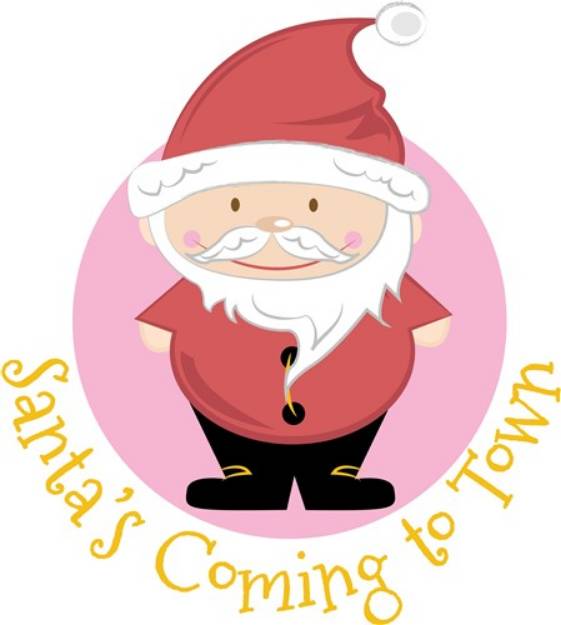Picture of Santas Coming To Town SVG File
