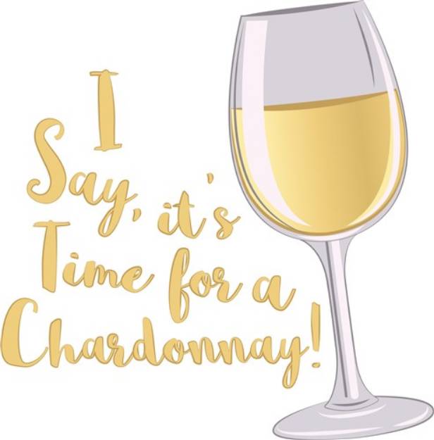 Picture of Time For A Chardonnay SVG File