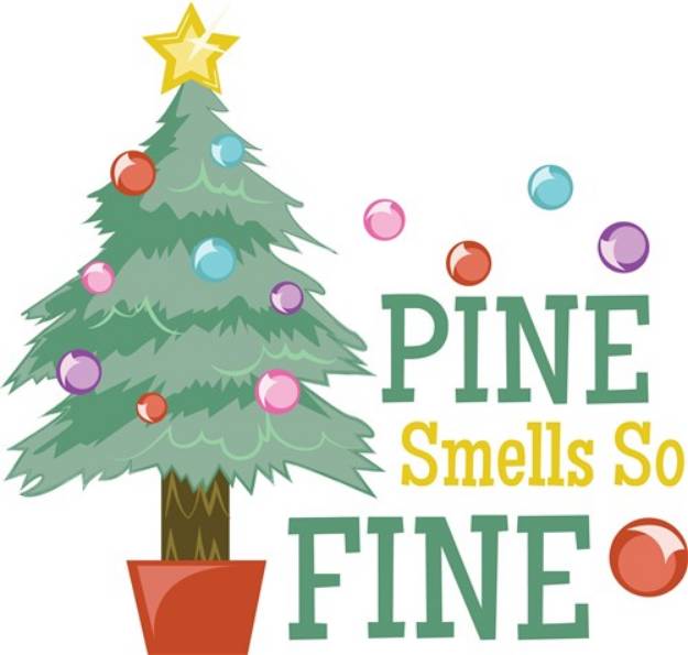 Picture of Pine Smells Fine SVG File