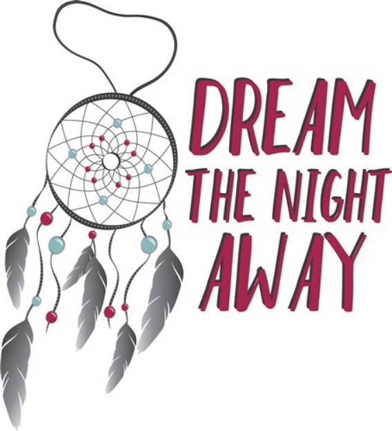 Picture of Dream The Night Away SVG File