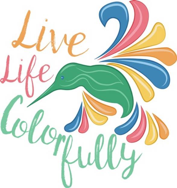Picture of Live Life Colorfully SVG File