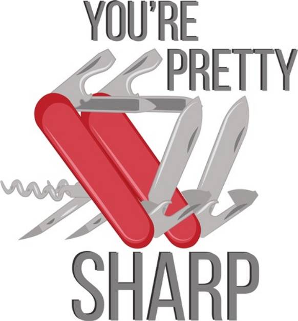 Picture of Youre Pretty Sharp SVG File