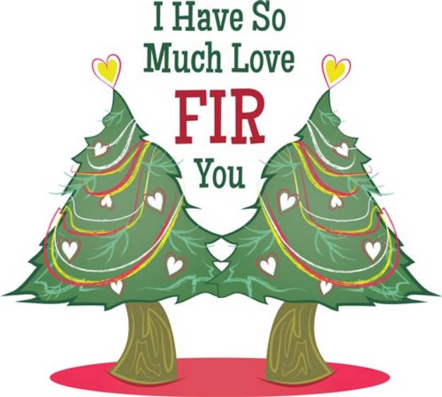 Picture of Love Fir You SVG File